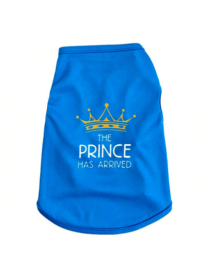 Dog Clothes Pet "The Prince Has Arrived" Printed Dog Vest, Dog Shirt Boy Girl Soft Dog T-Shirt Vest Outfit Apparel, Cats Puppy Dogs